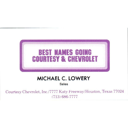 Michael C. Lowery Courtesy Chevrolet Houston Vintage Business Card SE3-B7