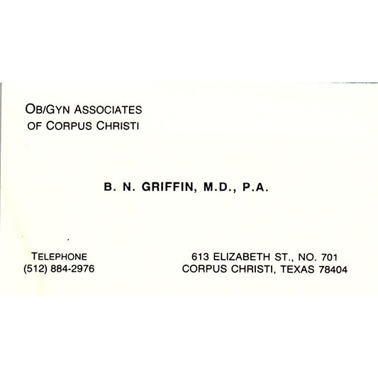 B.N. Griffin OB GYN Associates of Corpus Christi Vintage Business Card SD9-B13