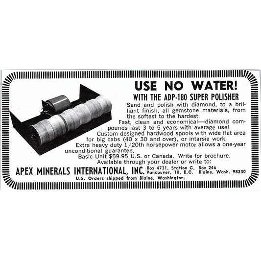 Apex Minerals International ADP-180 Super Polisher Blaine WA 1972 Ad AF8-M4