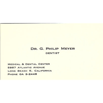 Dr G Philip Meyer Dentist Long Beach CA Vintage Business Card SE3-B15