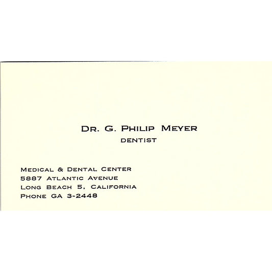 Dr G Philip Meyer Dentist Long Beach CA Vintage Business Card SE3-B15