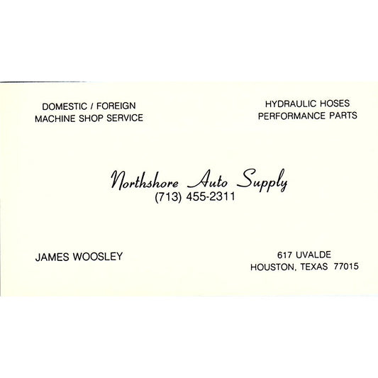 James Woosley Northshore Auto Supply Houston TX Vintage Business Card SE3-B13