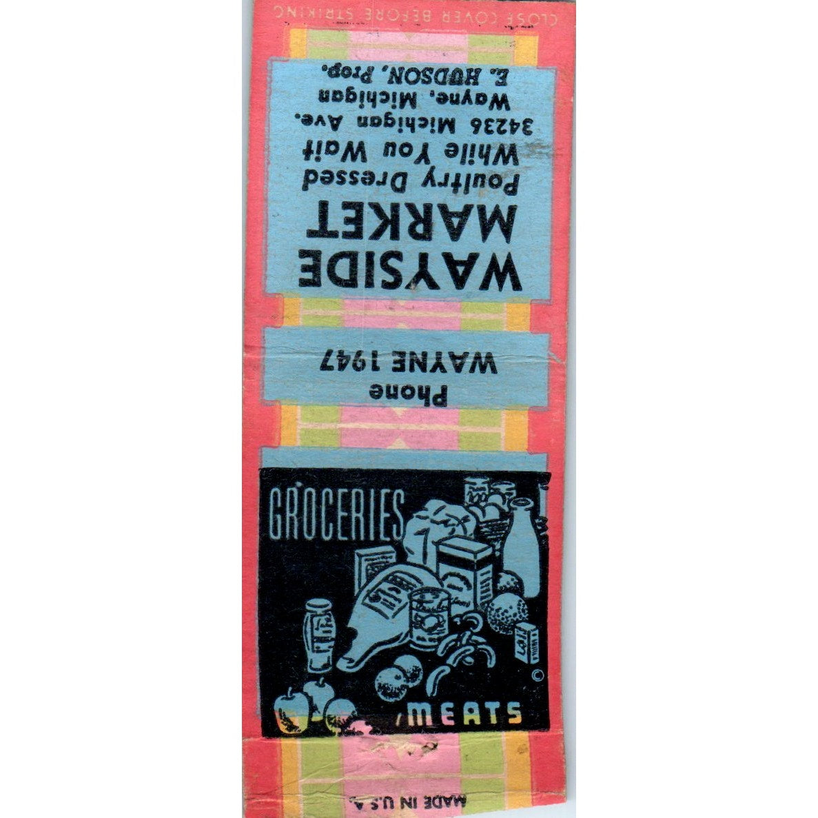 Wayside Market E. Hudson Wayne Michigan Vintage Matchbook Cover SF4-Y8