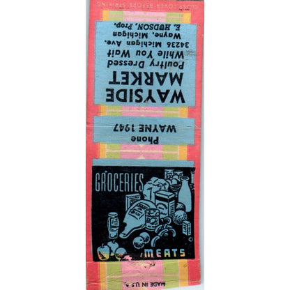 Wayside Market E. Hudson Wayne Michigan Vintage Matchbook Cover SF4-Y8