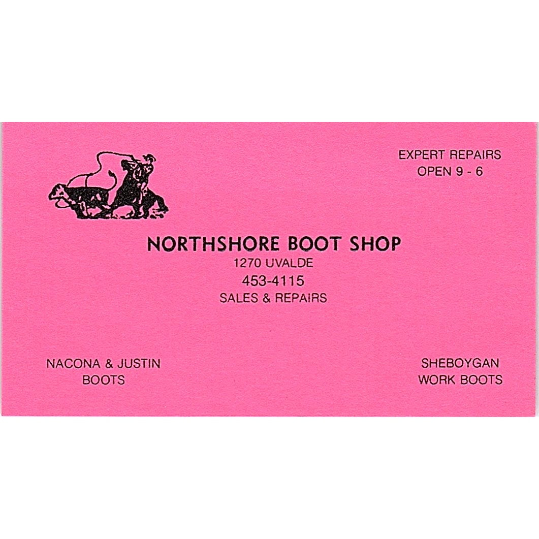 Northshore Boot Shop Sales Repairs Nacona & Justin Boots CA Business Card SB4-B8