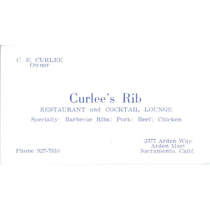 Curlee's Rib Restaurant C.E. Curlee Sacramento CA Vintage Business Card SD8-B7