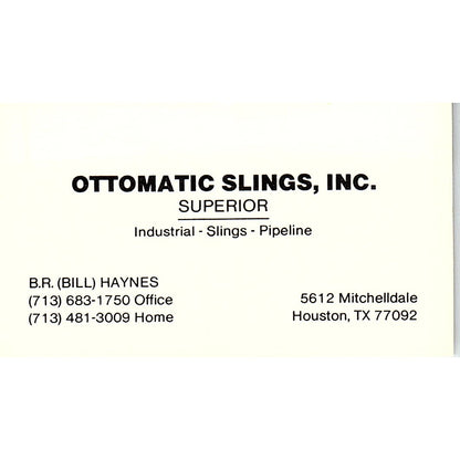 B.R. Bill Haynes Ottomatic Slings Inc Houston Vintage Business Card SC9-B3
