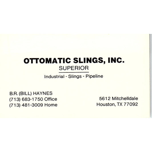 B.R. Bill Haynes Ottomatic Slings Inc Houston Vintage Business Card SC9-B3
