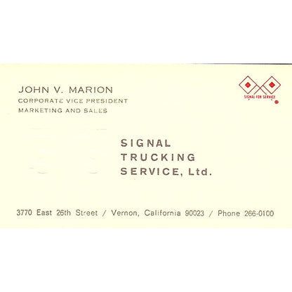 Signal Trucking Service John V. Marion Vernon CA Vintage Business Card SB4-B6