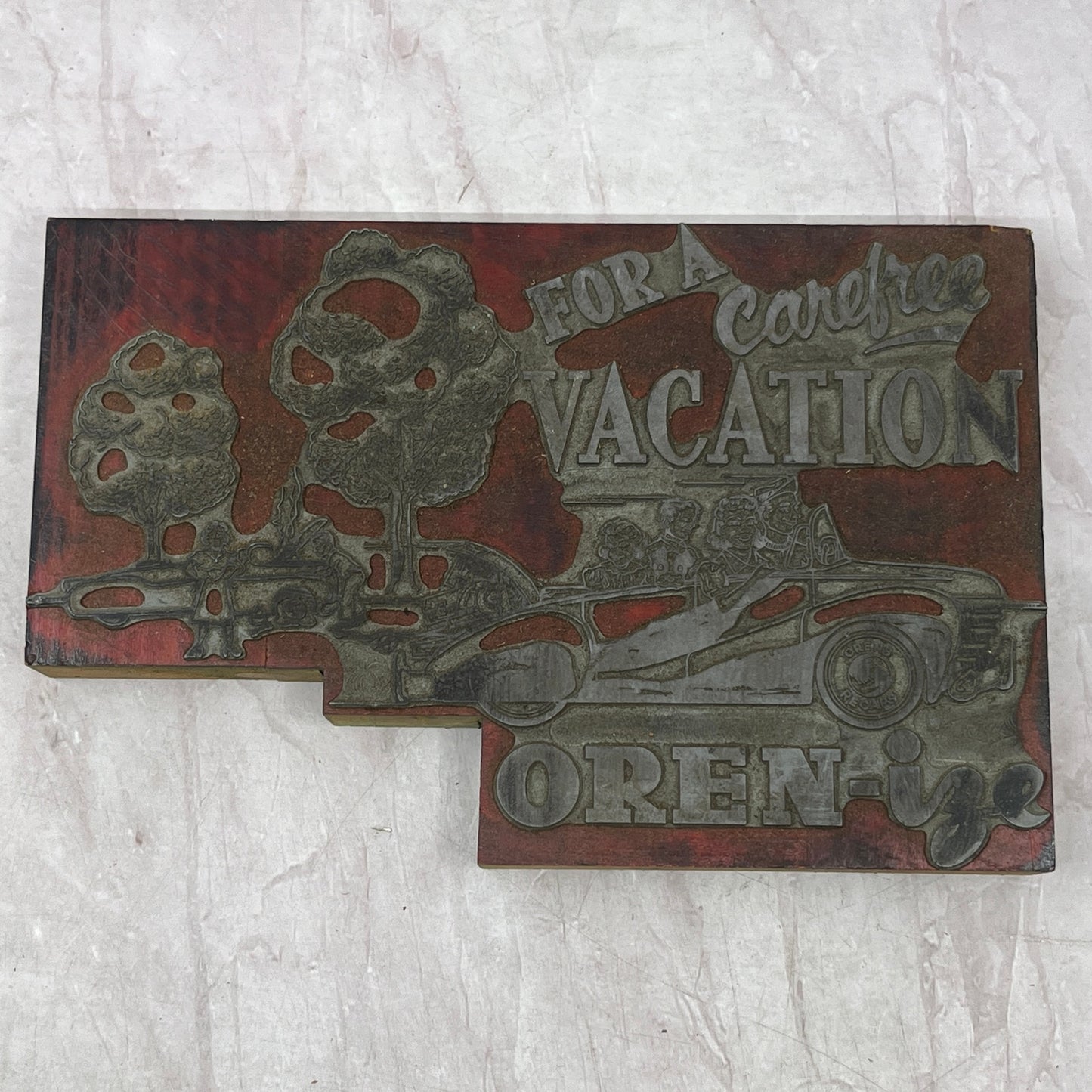 For a Carefree Vacation Oren-ize Large Vtg Letterpress Printers Block Plate TH2