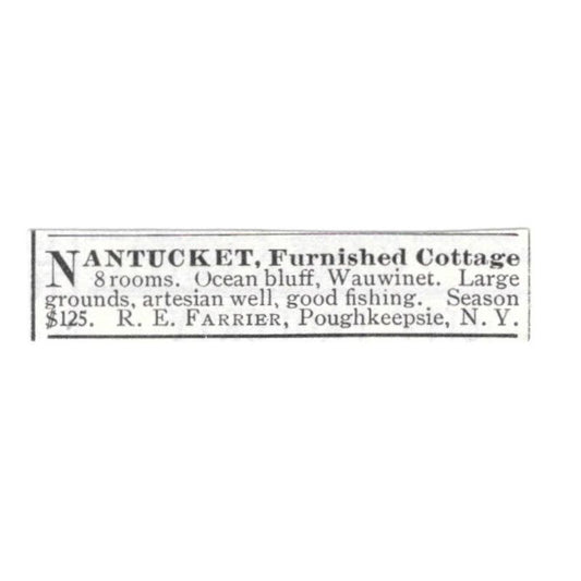 Nantucket Cottage Ocean Bluff Wauwinet R.E. Farrier Poughkeepsie 1918 Ad AE5-SV6