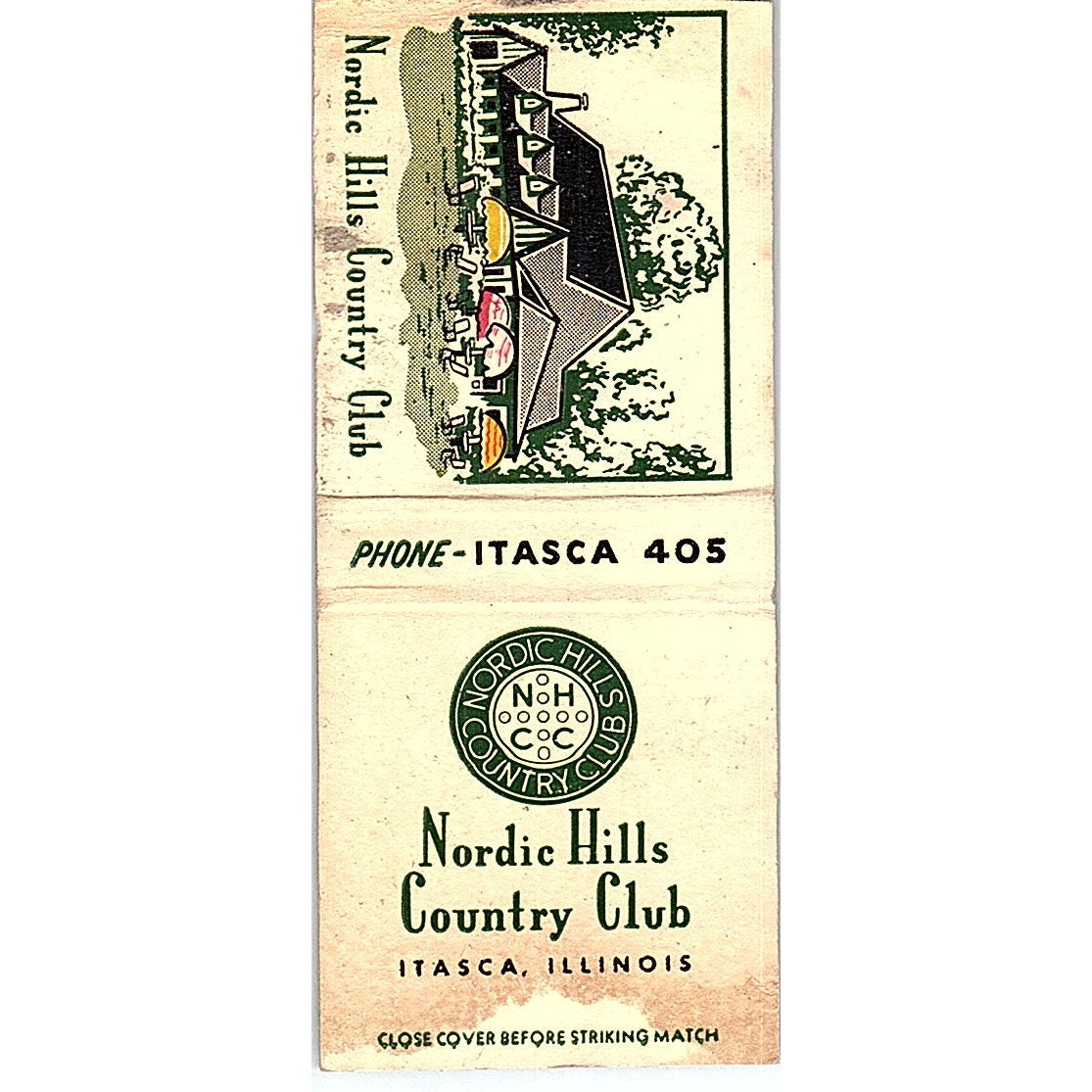 Nordic Hill Country Club Itasca IL Vintage Matchbook Cover SF3-Y7