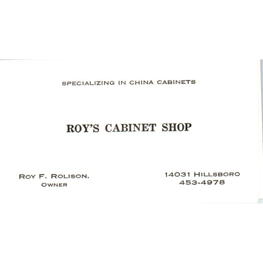 Roy's Cabinet Shop Roy F Rolison 14031 Hillsboro TX Vintage Business Card SD8-B3