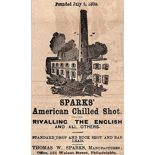 Thomas W Sparks American Chilled Shot Philadelphia 1878 Ad AG2-M13