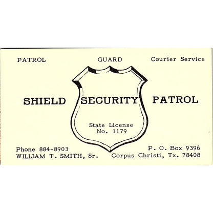Shield Security Patrol William T. Smith Corpus Christi TX Business Card SB4-B3