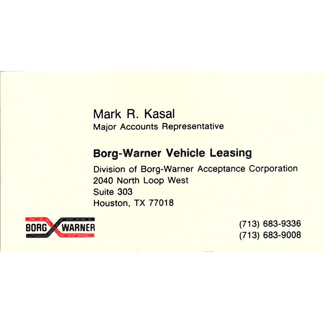 Mark R Kasal Borg-Warner Houston TX Vintage Business Card SC9-B13