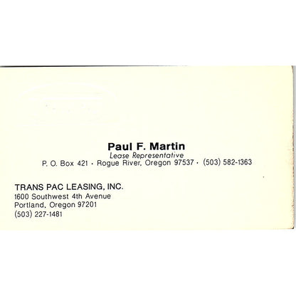 Paul F Martin Trans Pac Leasing Inc Rogue River OR Vintage Business Card SD9-B5