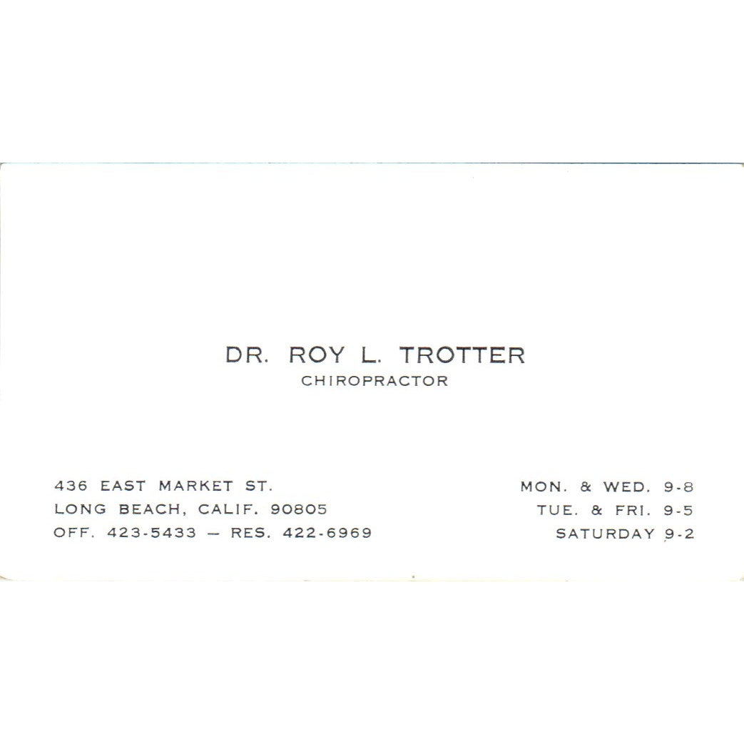 Dr. Roy L. Trotter Chiropractor Long Beach CA Vintage Business Card SE3-B7