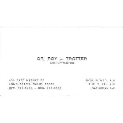 Dr. Roy L. Trotter Chiropractor Long Beach CA Vintage Business Card SE3-B7