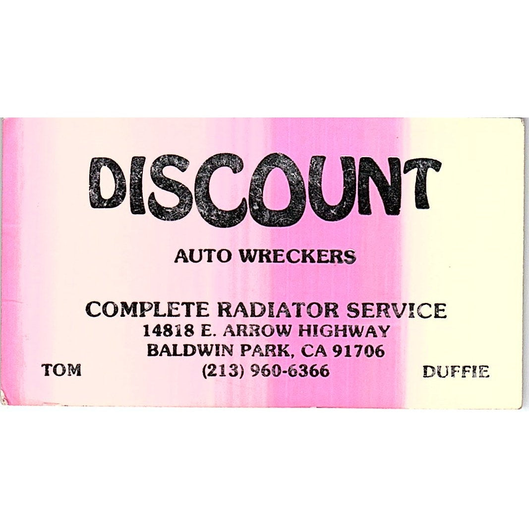 Tom & Duffie Discount Auto Wreckers Baldwin Park Vintage Business Card SE3-B14