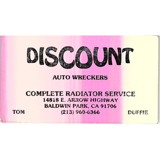 Tom & Duffie Discount Auto Wreckers Baldwin Park Vintage Business Card SE3-B14
