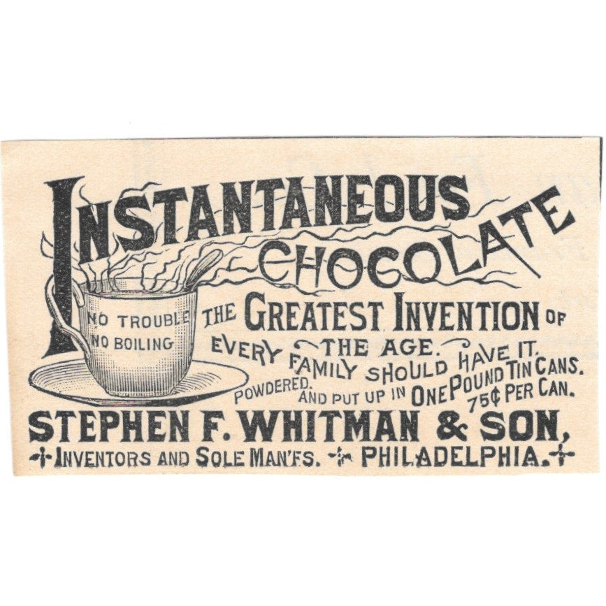 Instantaneous Chocolate Stephen F. Whitman & Son Philadelphia 1892 Ad AK6-S1