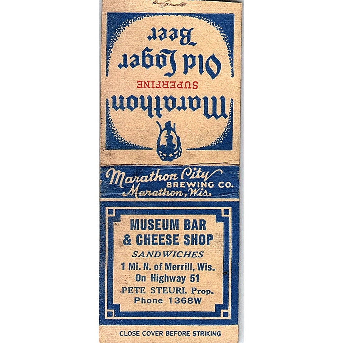 Museum Bar & Cheese Stop Pete Steuri Merrill WI Vintage Matchbook Cover SC7-Y5