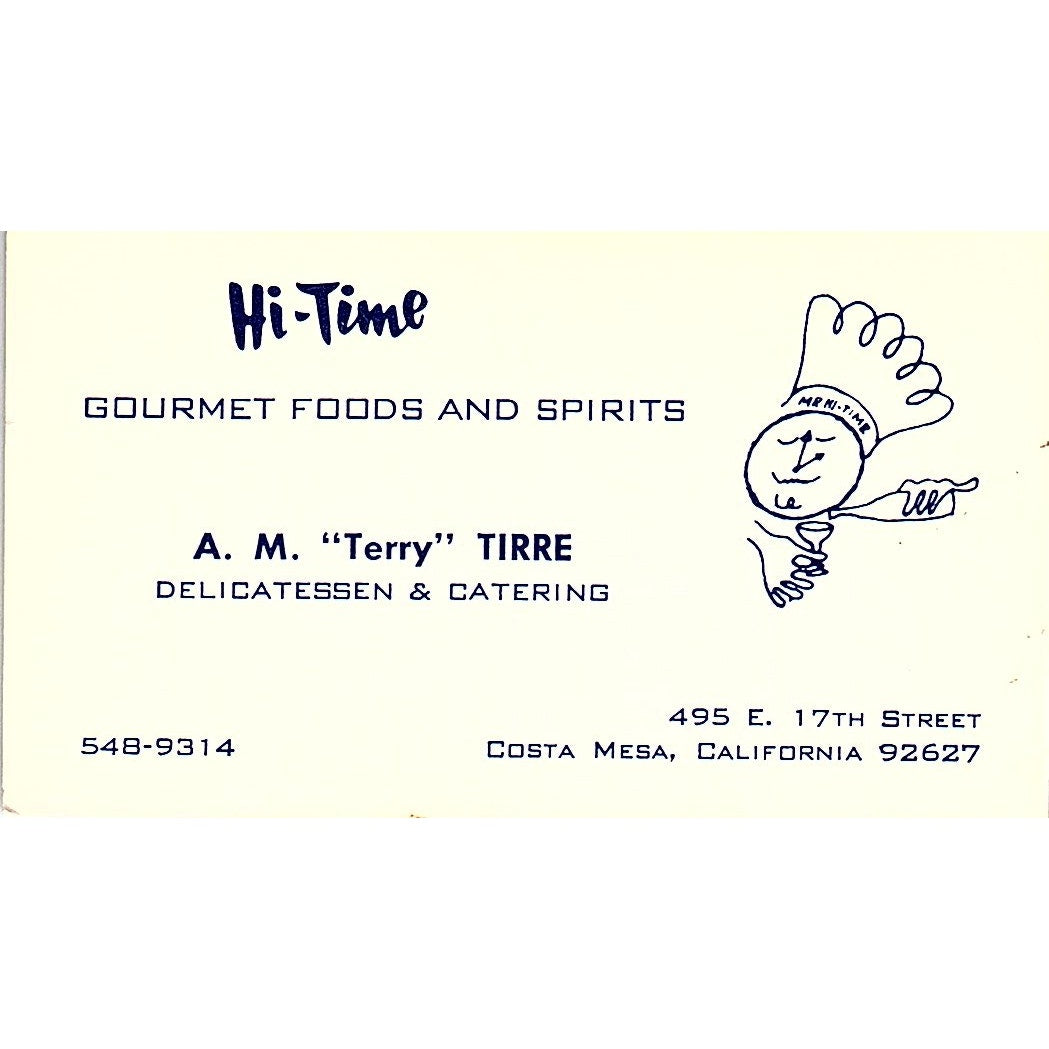 A.M. Terry Tirre Hi-Time Gourmet Foods Costa Mesa Vintage Business Card SD9-B10