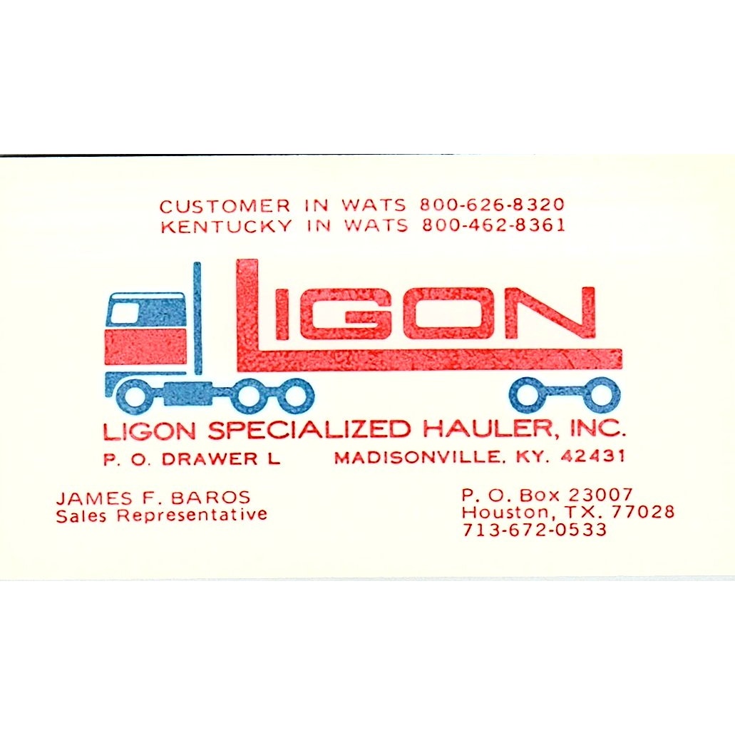 Ligon Specialized Hauler James F. Baros Houston TX Vintage Business Card SB4-B5