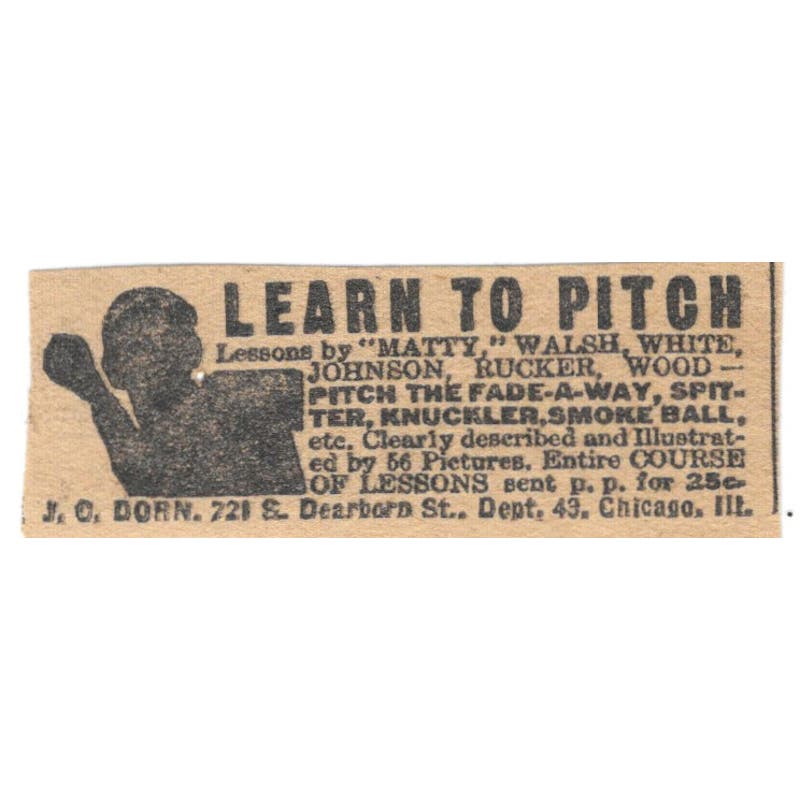 JC Dorn Chicago Learn To Pitch Lessons Matty Walsh White 1923 Magazine Ad AE1-8