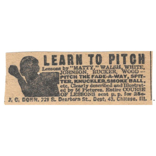 JC Dorn Chicago Learn To Pitch Lessons Matty Walsh White 1923 Magazine Ad AE1-8