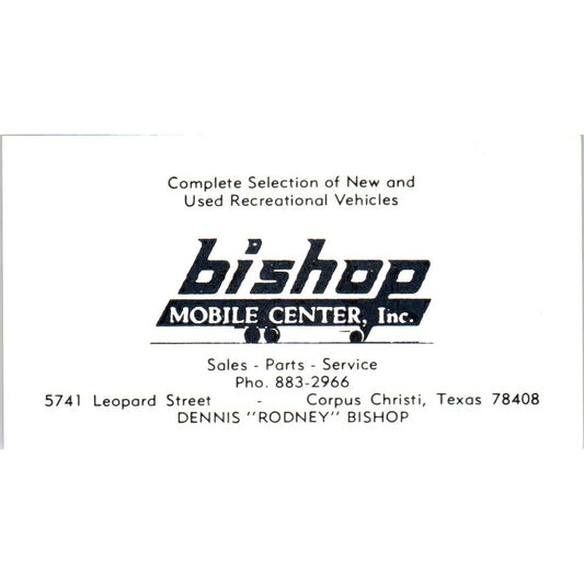 Dennis Rodney Bishop Mobile Center Corpus Christi Vintage Business Card SD8-B3