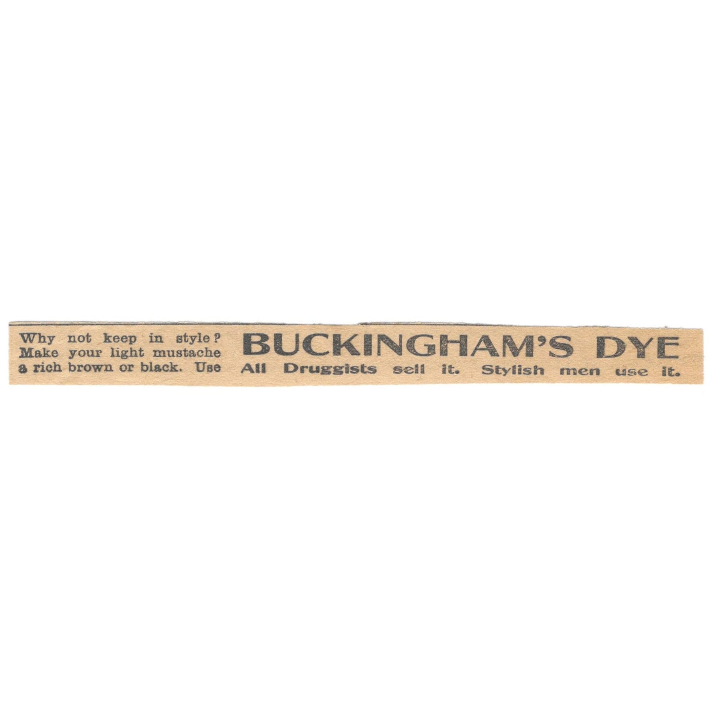 Buckingham's Dye Stylish Men Use It 1910 Magazine Ad AF1-WHI