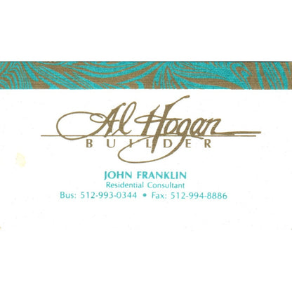 Al Hogan Builder John Franklin Austin TX Vintage Business Card SE3-B2