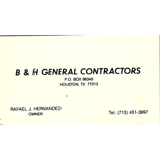 Rafael J Hernandez B&H General Contractors Houston Vintage Business Card SD9-B3