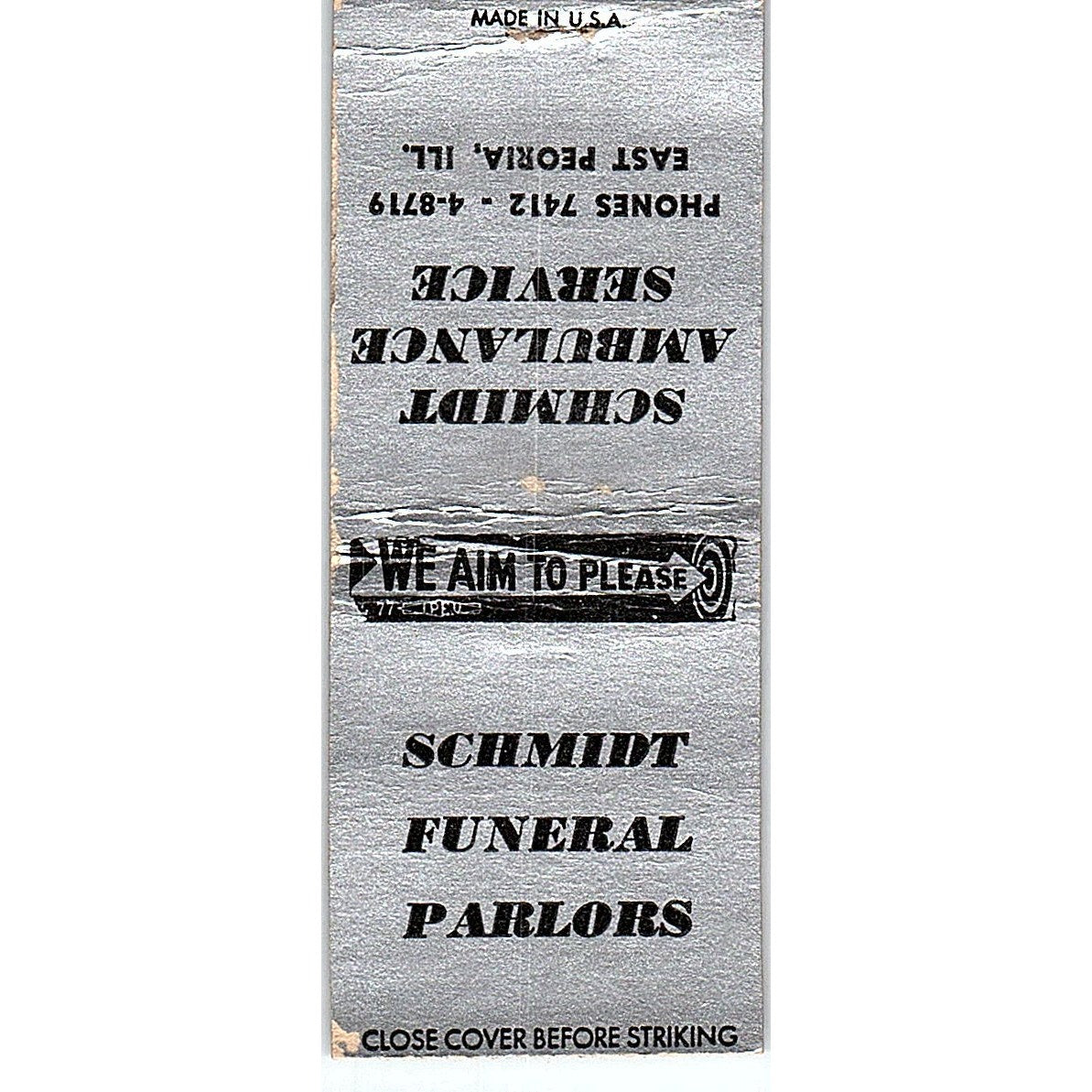 Schmidt Funeral Parlors East Peoria IL Vintage Matchbook Cover SC7-Y7