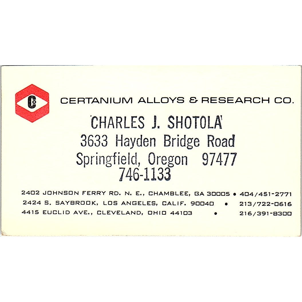 Charles J Shotola Certanium Alloy & Research Springfield OR Business Card SE5-B3