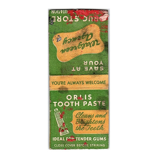 Orlis Tooth Paste Walgreens Drug Store Vintage Matchbook Cover SC7-Y6
