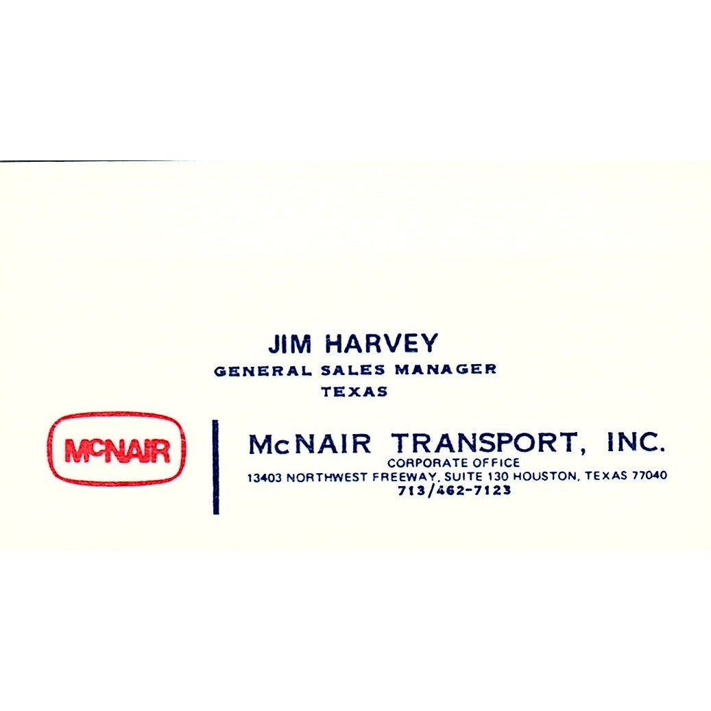 McNair Transport Jim Harvey Houston TX Vintage Business Card SB4-B5