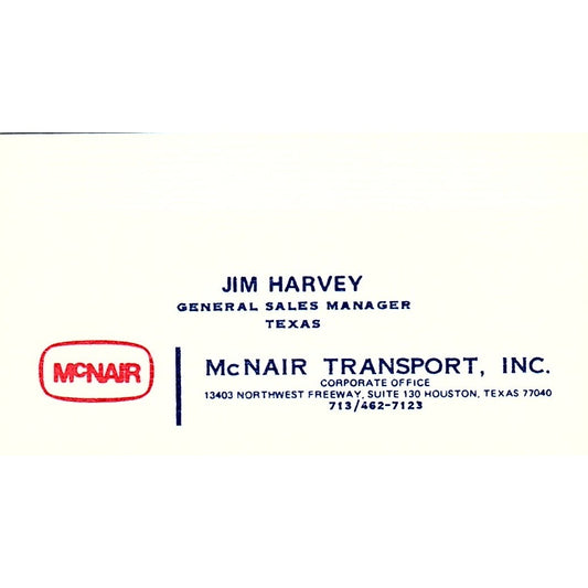 McNair Transport Jim Harvey Houston TX Vintage Business Card SB4-B5