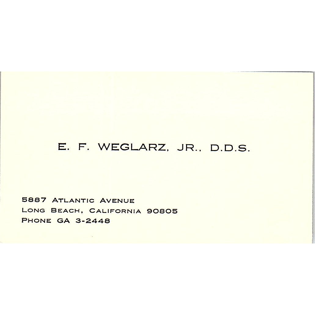Dr E.F. Weglarz Jr DDS Dentist Long Beach CA Vintage Business Card SE3-B15