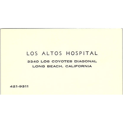 Los Altos Hospital Long Beach California Vintage Business Card SF3-B3