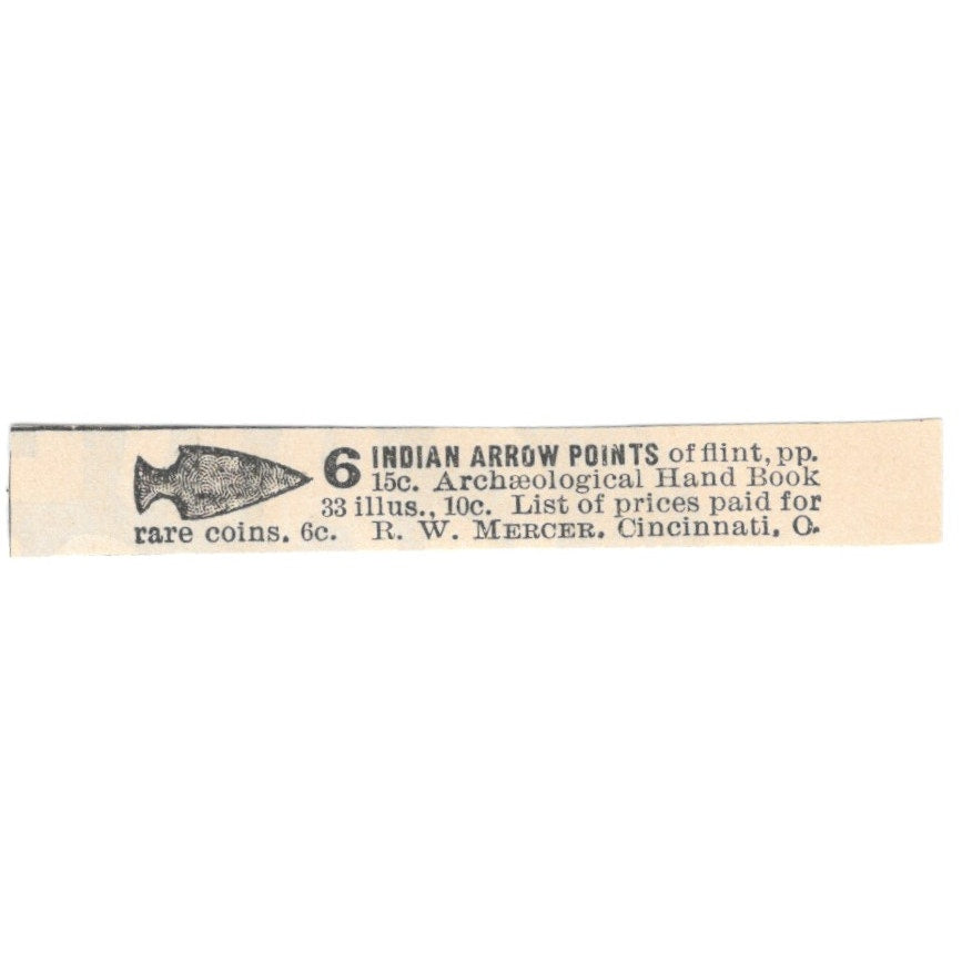 Indian Arrow Points Arrowheads R.W. Mercer Cincinnati 1892 Magazine Ad AK6-S4