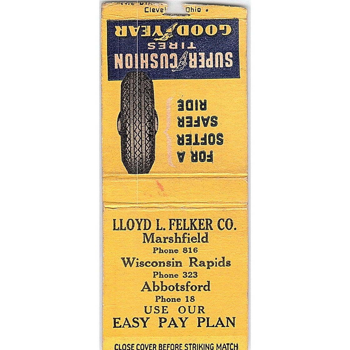 Lloyd L Felker Co Marshfield WI Goodyear Tires Vintage Matchbook Cover MM11-9
