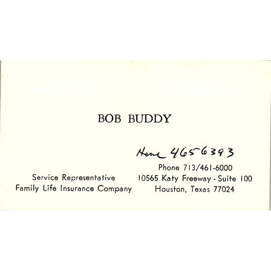 Bob Buddy Family Life Ins Co Houston Vintage Business Card SD9-B6