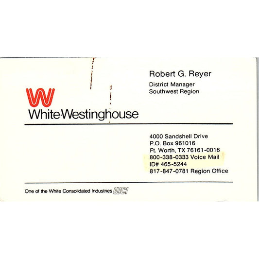 Robert G Reyer White-Westinghouse Fort Worth TX Vintage Business Card SD9-B12
