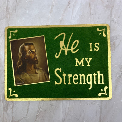 Jesus He is My Strength Christian Witness Motto Wall Plaque 5x7" Flocked TG8-VV