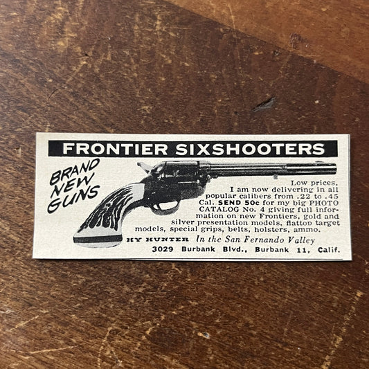 Frontier Six-Shooters Hy Hunter San Fernando Valley Burbank CA 1955 Ad AF9-S8