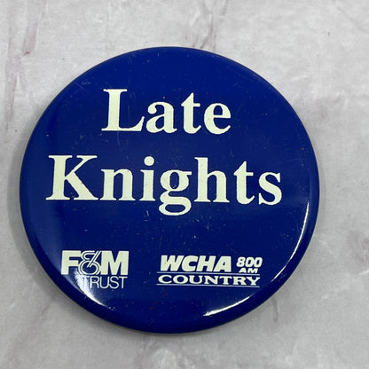 Late Knights WCHA 800 AM Country F&M Trust Vintage Pinback Button TC5-PB