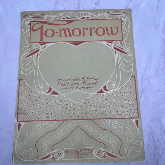 To-Morrow Geo. A. Norton Ernie Burnett 1914 Sheet Music V15